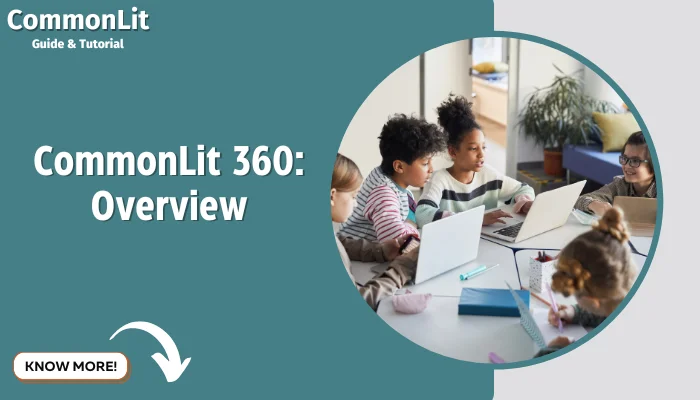 CommonLit 360: Overview