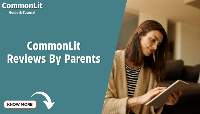 CommonLit Reviews By Parents