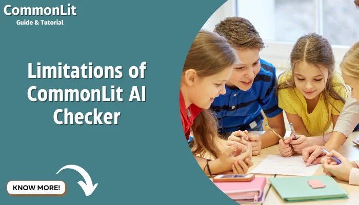 Limitations of CommonLit AI Checker